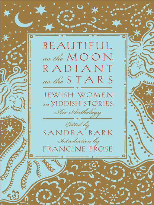 Title details for Beautiful as the Moon, Radiant as the Stars by Sandra Bark - Available